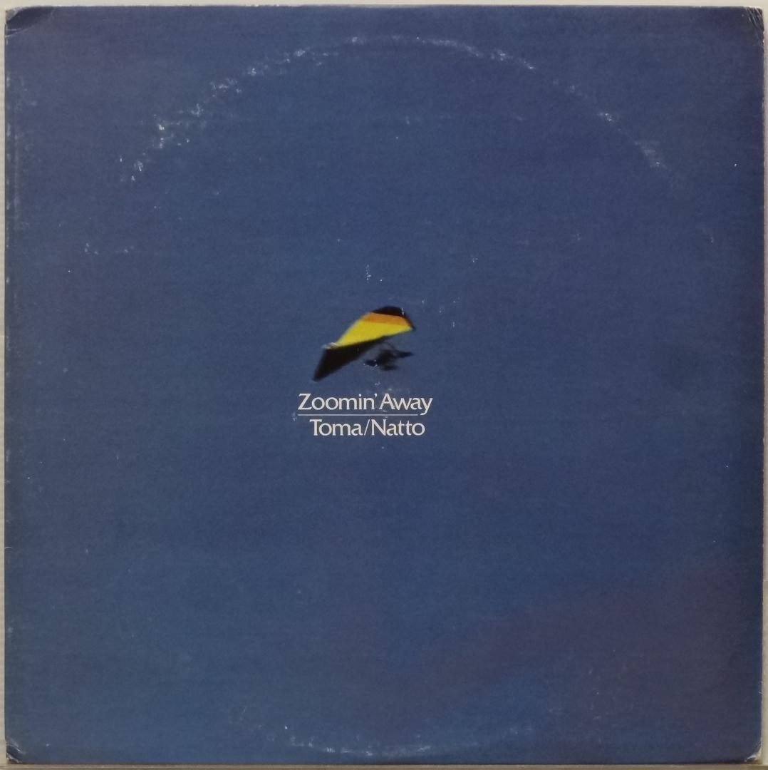 Zoomin' Away・Toma/Natto / ‘1978 Hawaii