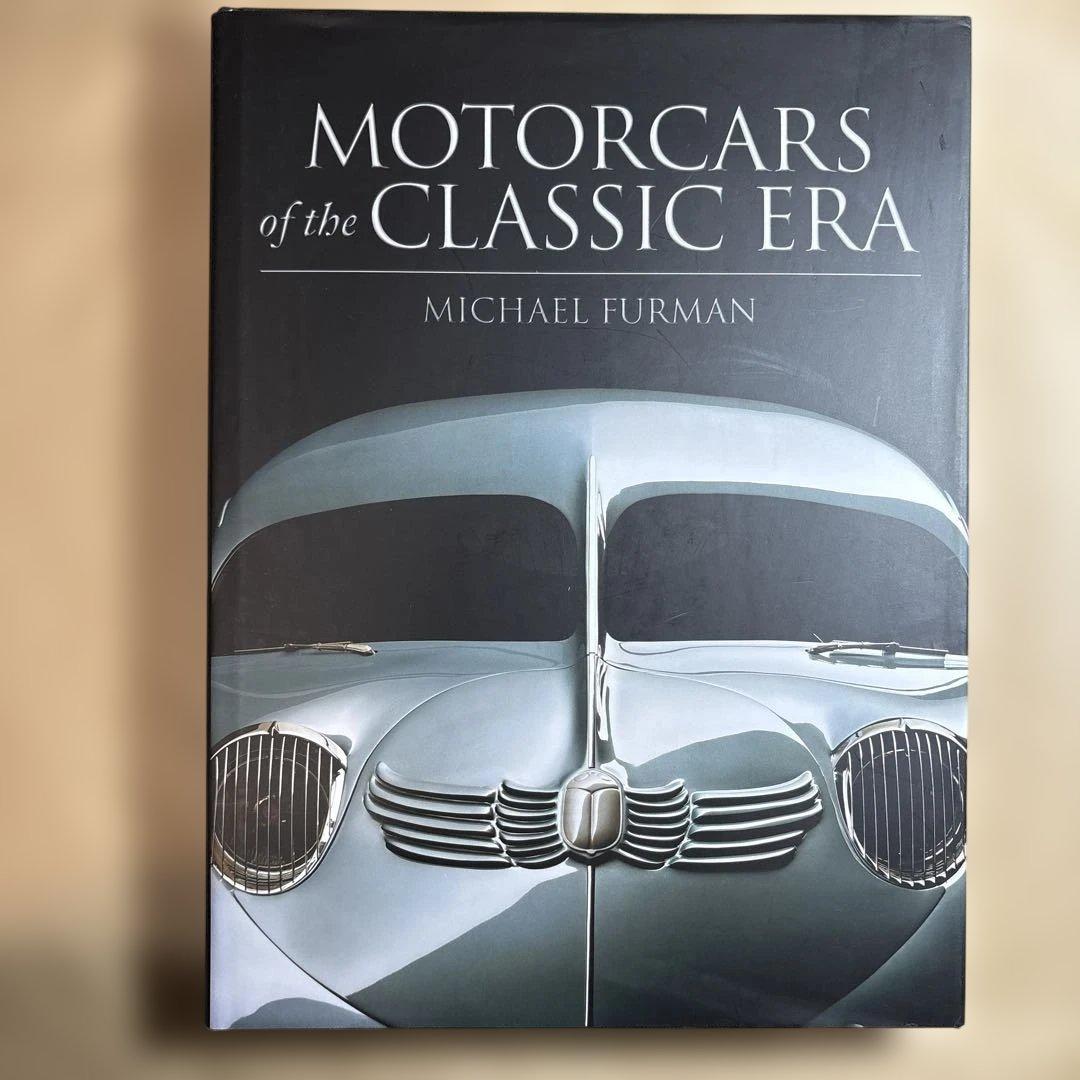 洋書 MOTORCARS of the CLASSIC ERA
